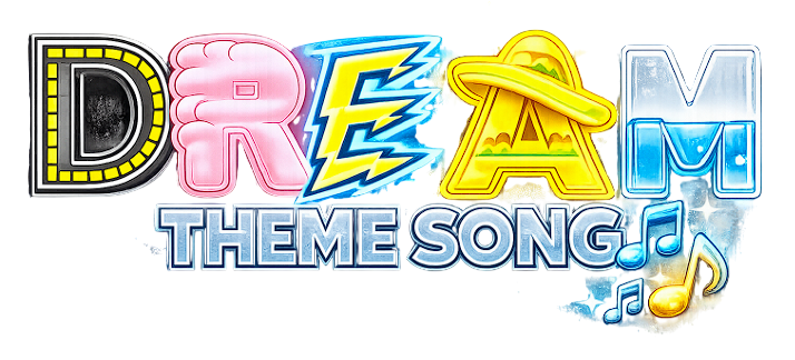 D.R.E.A.M Theme Song
